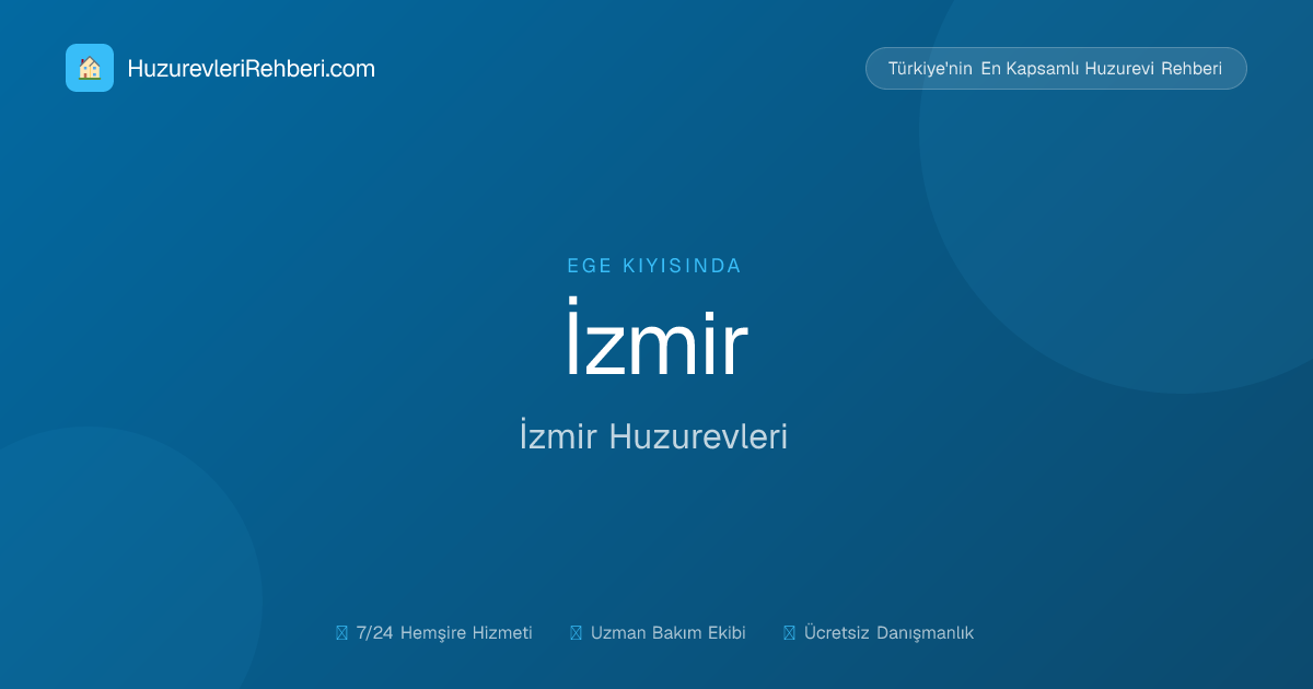 İzmir Huzurevleri