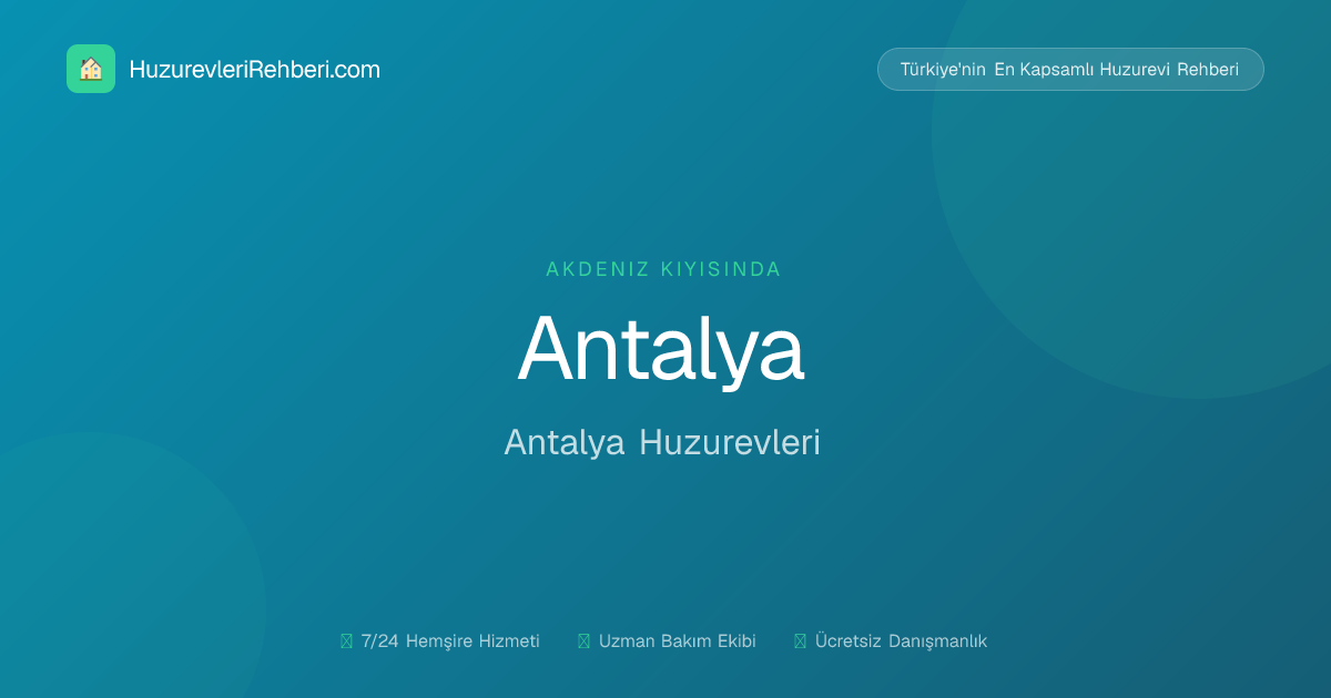 Antalya Huzurevleri