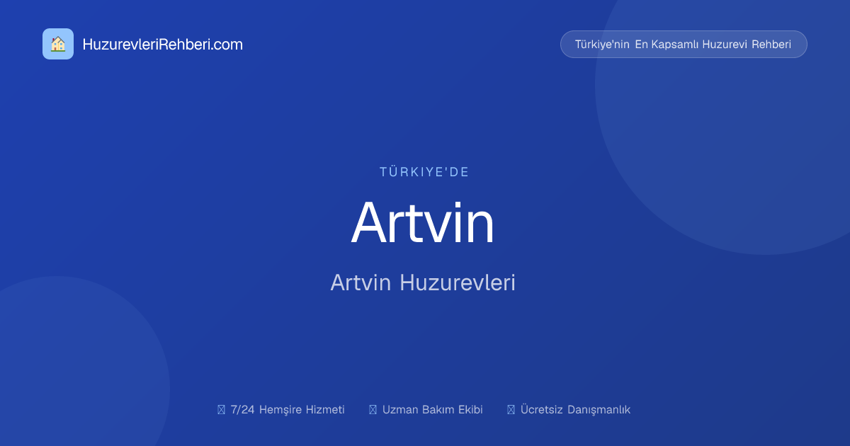 ARTVİN MURGUL HUZUREVİ