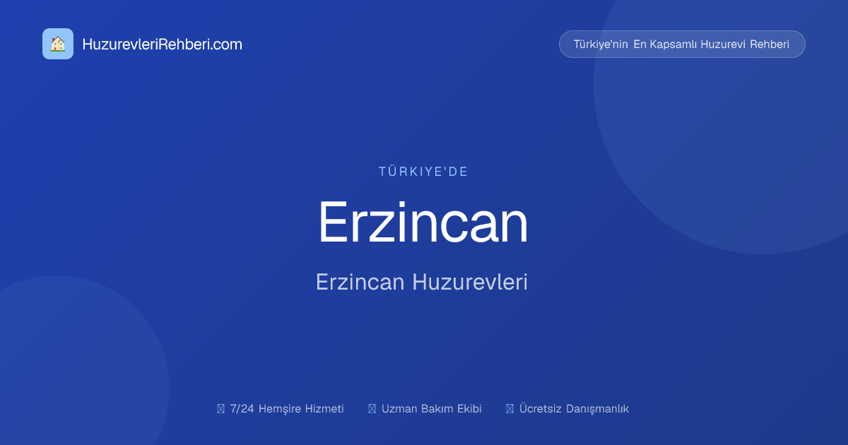 ERZİNCAN KEMAH HUZUREVİ