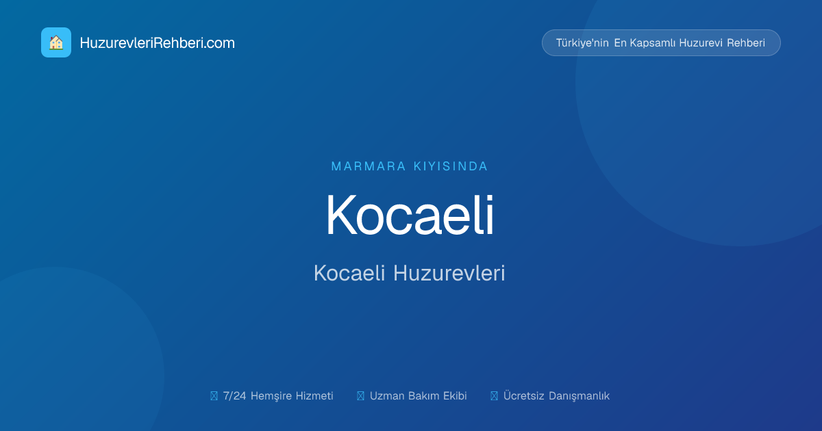 Kocaeli Huzurevleri